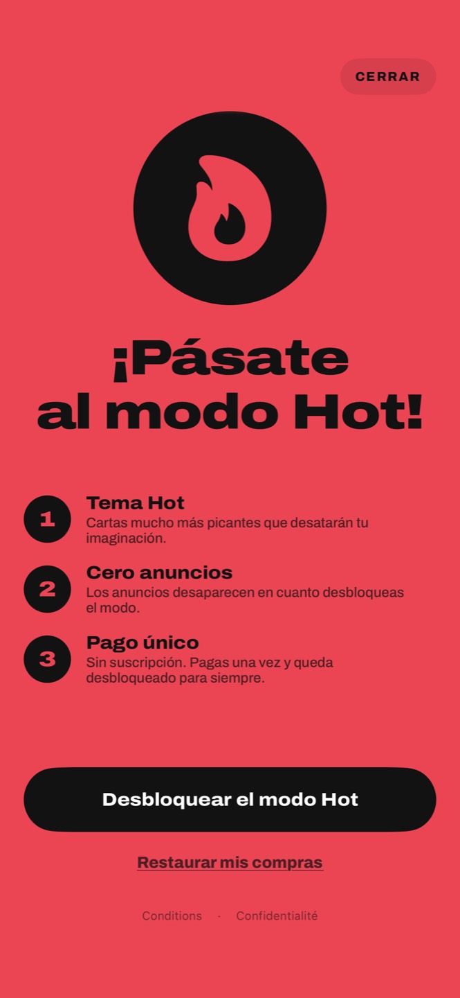 La pantalla del modo Hot: tema Hot, cero anuncios, pago único