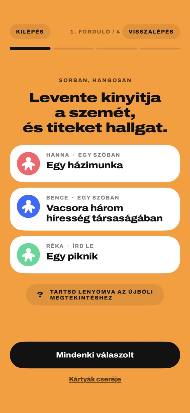 Három játékos kártyái: Egy házimunka, Vacsora három híresség társaságában, Egy piknik