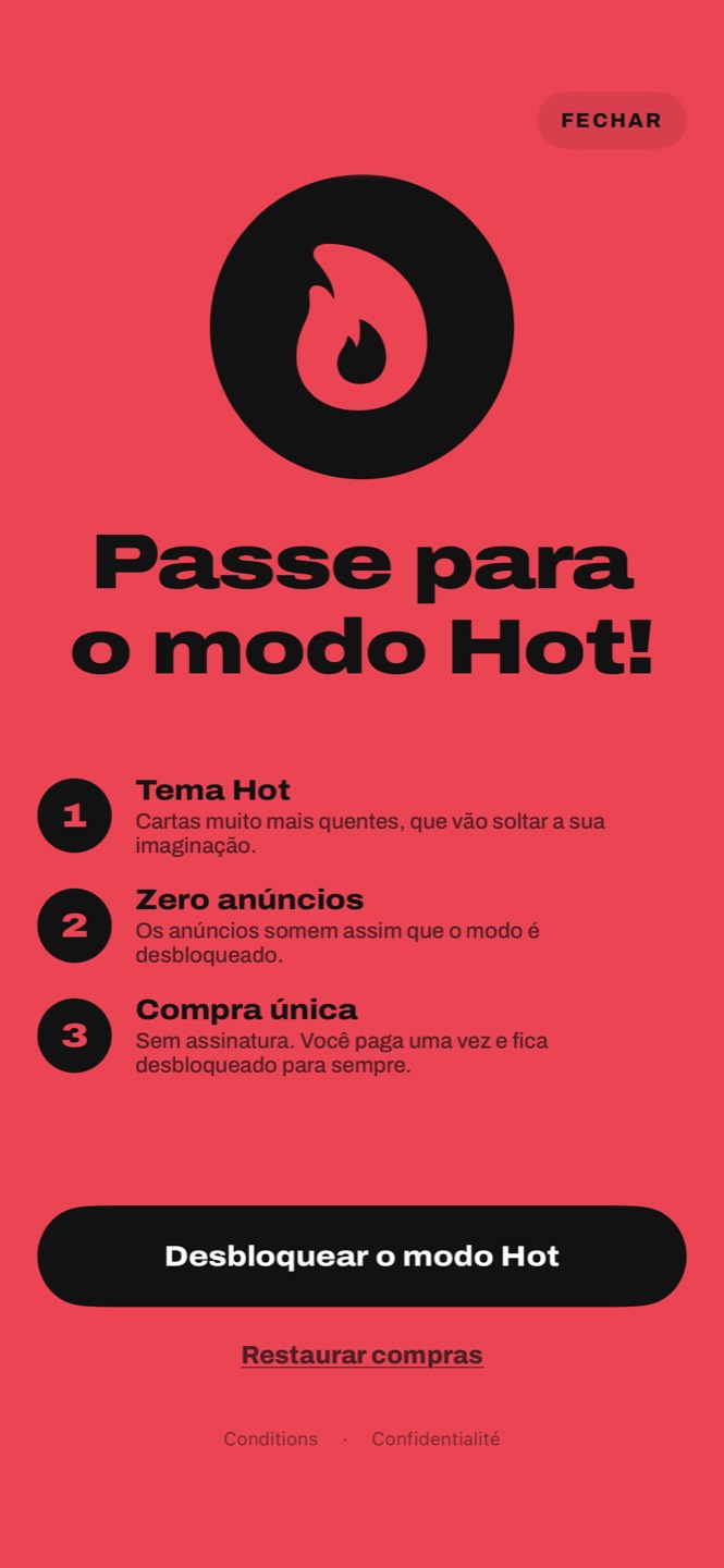 A tela do modo Hot: tema Hot, zero anúncios, compra única